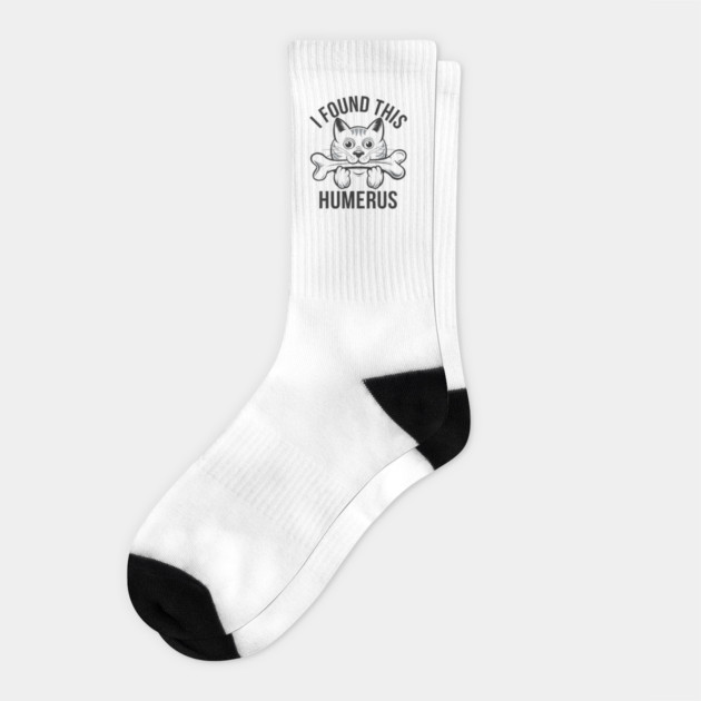 I Found This Humerus, Funny Cat Lovers Socks by Pixel Threads 