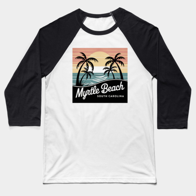Vintage Myrtle Beach Sunset, Retro South Carolina Beach Baseball T-Shirt by Pixel Threads 