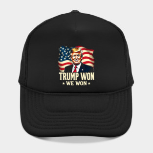 Trump Won We Won Hat