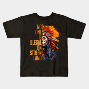 No-One-Is-Illegal-On-Stolen-Land Kids T-Shirt