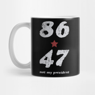 Not-My-President Mug