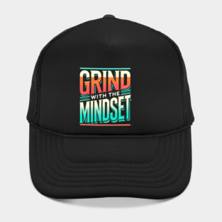 Motivational Quote, Grind with the Mindset, Success Hat