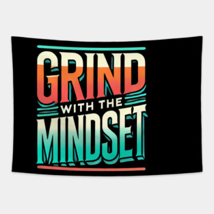 Motivational Quote, Grind with the Mindset, Success Tapestry