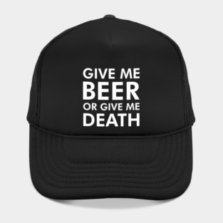 Funny Beer Or Death Hat