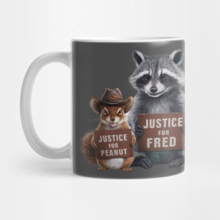 Justice For Peanut The Squirrel And Fred the Raccon Mug