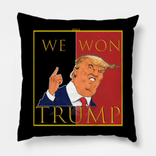 We Won Trump 2024 Pillow
