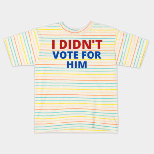 Not-My-President Kids T-Shirt