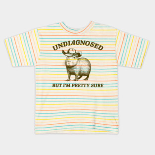 Undiagnosed But I'm Pretty Sure Vintage Style Shirt, Retro Cartoon T Shirt, Weird T Shirt, Meme T Shirt, Cabybara Kids T-Shirt