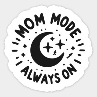 Mom Mode Always On Magnet