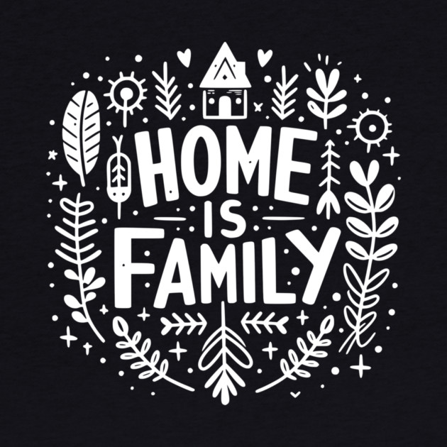 Home is Family by Frank Ring