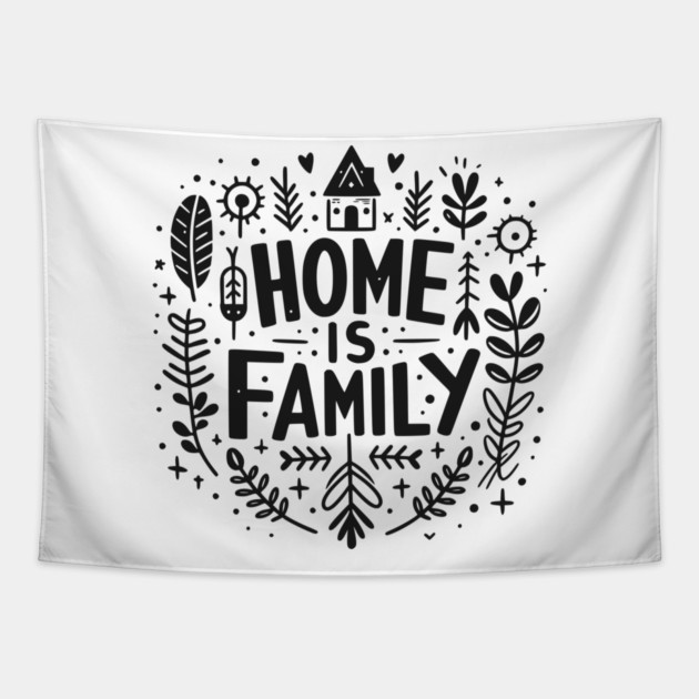 Home is Family Tapestry by Frank Ring