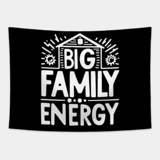 Big Family Energy Tapestry