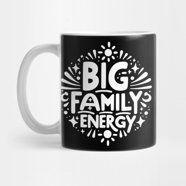 Big Family Energy by Frank Ring