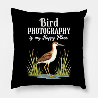 Bird Photography is My Happy Place Pillow