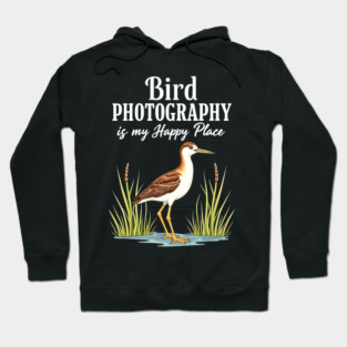 Bird Photography is My Happy Place Hoodie