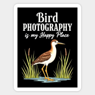 Bird Photography is My Happy Place Sticker