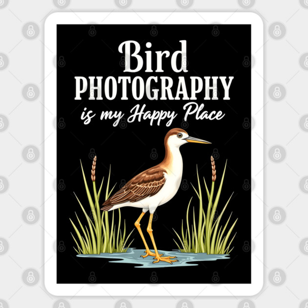 Bird Photography is My Happy Place Sticker by BirdsnStuff
