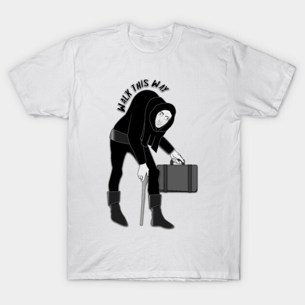 Walk This Way (Igor) Comedy T-Shirt TeePublic