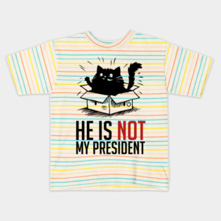 Not-My-President Kids T-Shirt