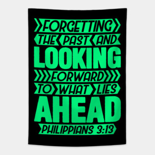 Philippians 3:13 Forgetting The Past Tapestry