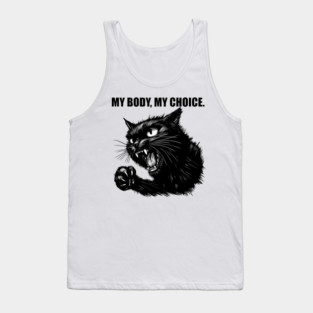 My Body, My Choice. Tank Top