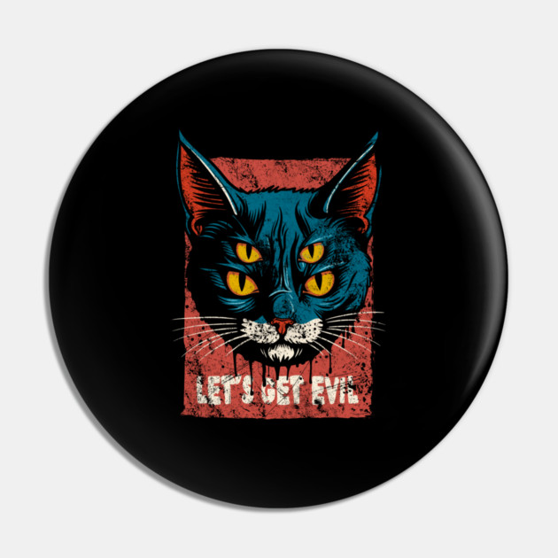 LET'S GET EVIL Pin by artslaves