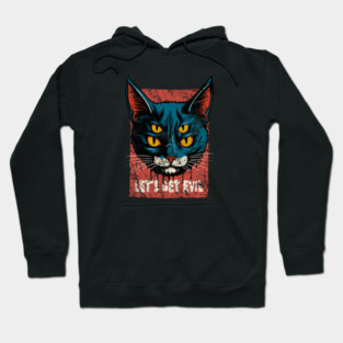 LET'S GET EVIL Hoodie