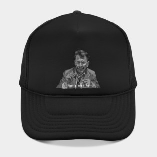 Burgess Meredith: that's not fair Hat
