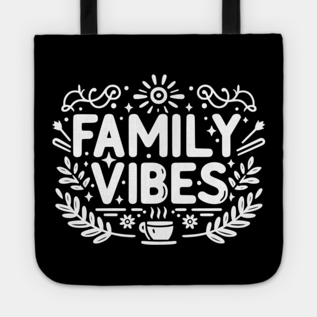 Family Vibes Tote by Frank Ring