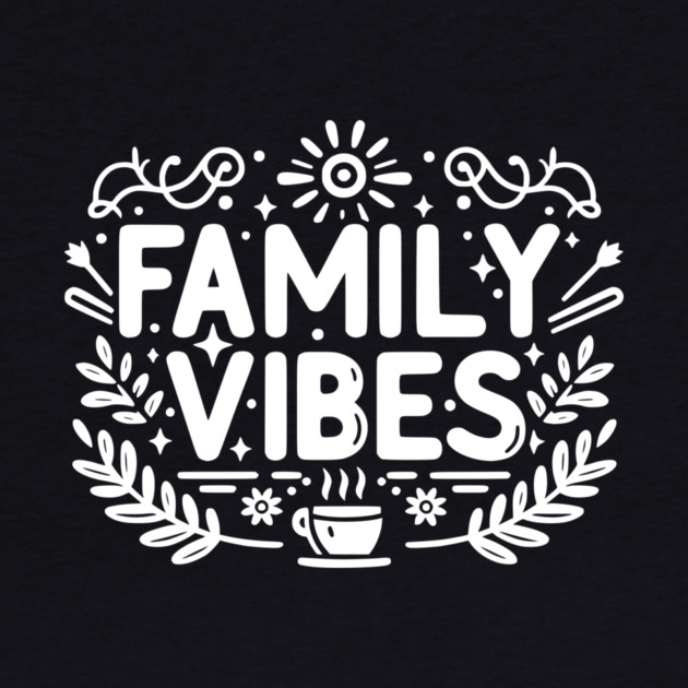 Family Vibes by Frank Ring