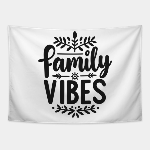 Family Vibes Tapestry by Frank Ring