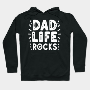 Dad Life Rocks Hoodie