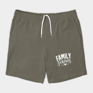 Family Forever Shorts