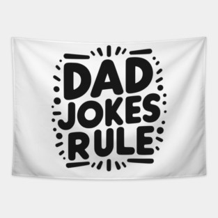 Dad Jokes Rule Tapestry