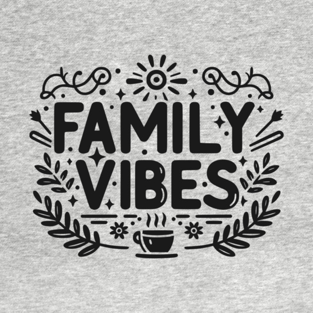 Family Vibes by Frank Ring
