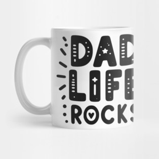 Dad Life Rocks Mug