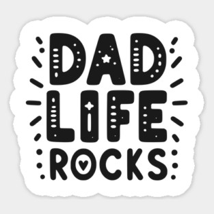 Dad Life Rocks Sticker