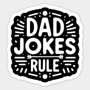 Dad Jokes Rule Magnet