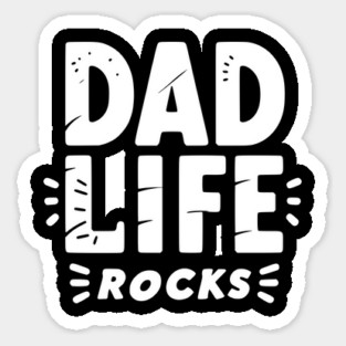 Dad Life Rocks Sticker