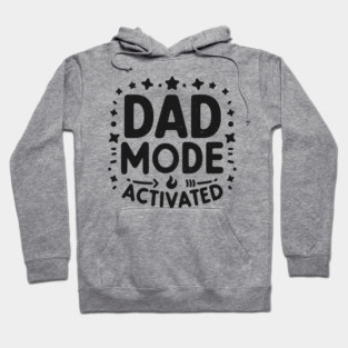 Dad Mode Activated Hoodie
