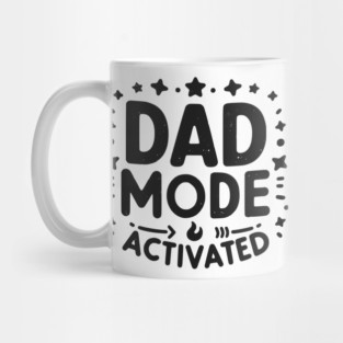 Dad Mode Activated Mug