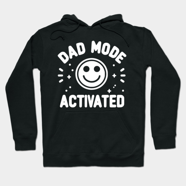 Dad Mode Activated Hoodie by Frank Ring