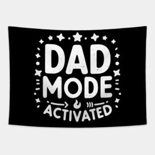 Dad Mode Activated Tapestry