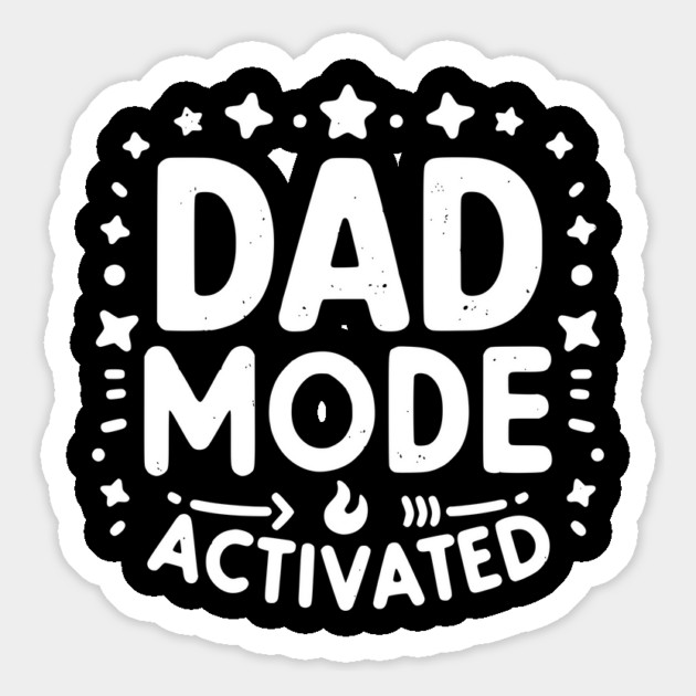 Dad Mode Activated Magnet by Frank Ring