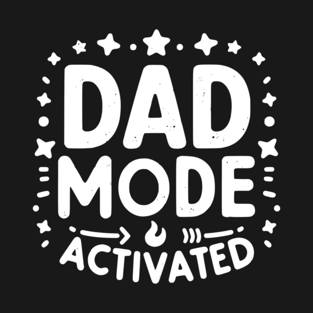Dad Mode Activated by Frank Ring