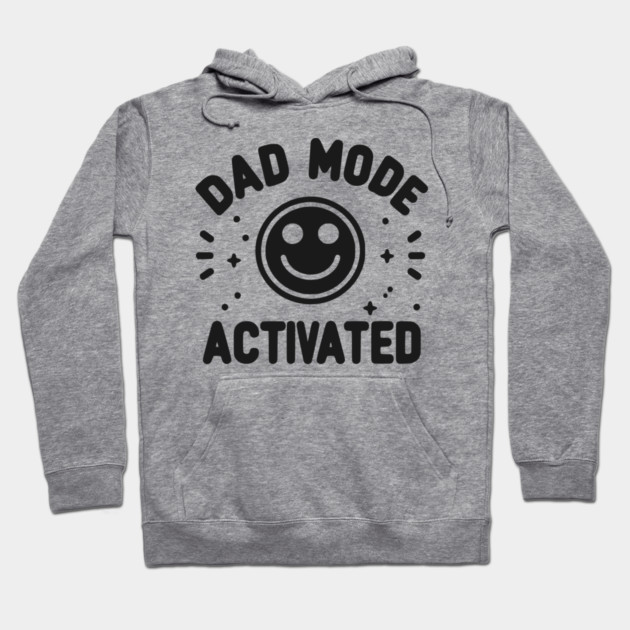 Dad Mode Activated Hoodie by Frank Ring