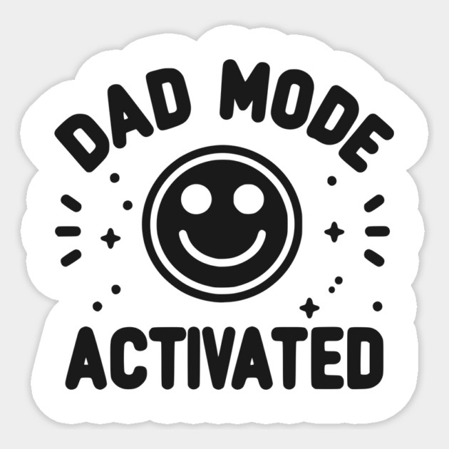 Dad Mode Activated Sticker by Frank Ring