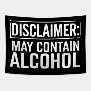 Disclaimer: May Contain Alcohol Tapestry
