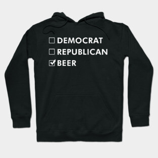 Democrat Republican Beer Funny Hoodie
