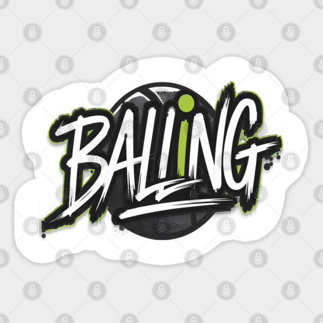 Balling Lifestyle, Sports Inspired Design Sticker by Pixel Threads 